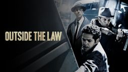 Outside the Law - Drei Brüder, ein Schicksal!