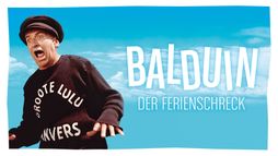 Balduin, der Ferienschreck
