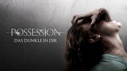 Possession - Das Dunkle in dir