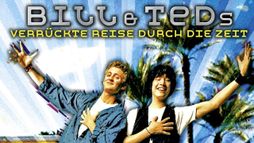Bill & Teds verrückte Reise durch die Zeit