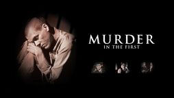 Murder in the First
