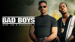 Bad Boys - Mire jók a rosszfiúk?
