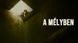 A mélyben