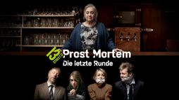Prost Mortem - Die letzte Runde