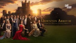 Downton Abbey III : Le grand final