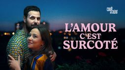 L'amour, c'est surcoté
