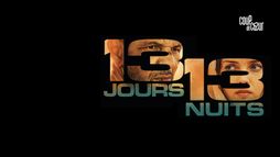 13 jours, 13 nuits