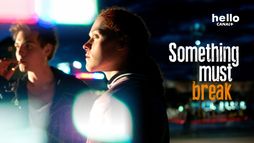 Something Must Break