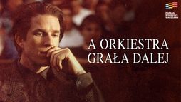 A orkiestra grała dalej