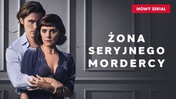 Żona seryjnego mordercy