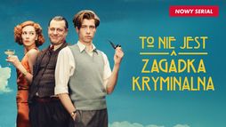 To nie jest zagadka kryminalna