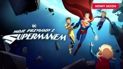 Moje przygody z Supermanem