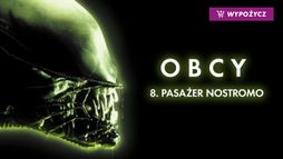 Obcy - ósmy pasażer "Nostromo"