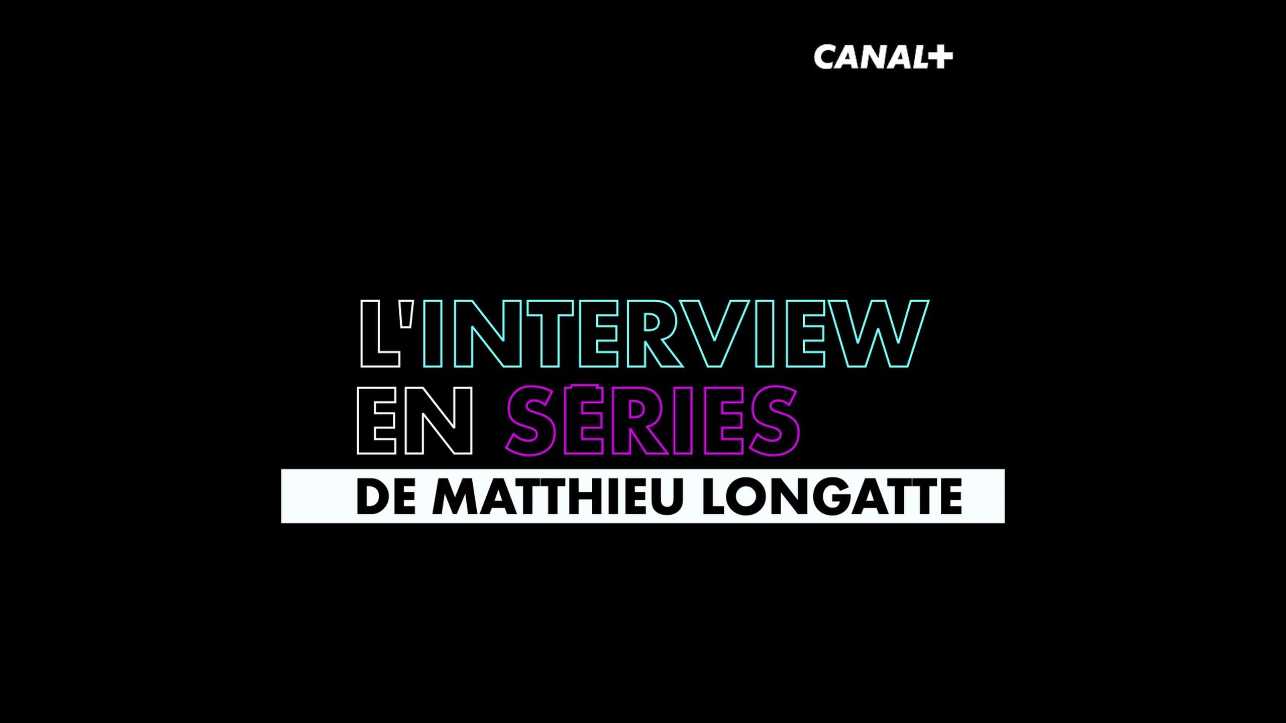 Linterview En Séries De Matthieu Longatte En Streaming Direct Et