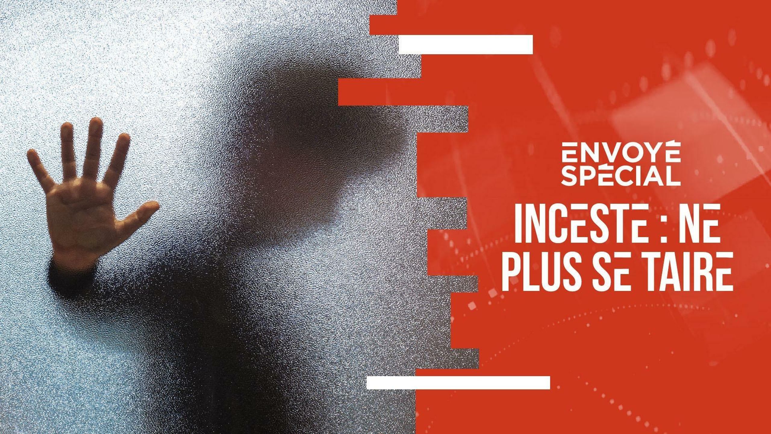 Envoyé Spécial Inceste : Ne Plus Se Taire
