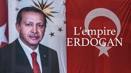 L'empire Erdogan