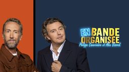 En bande organisée