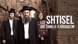 Les Shtisel : Une famille à Jérusalem