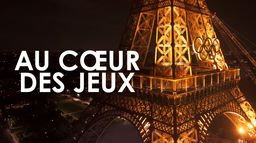 Au coeur des Jeux