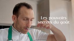 Les pouvoirs secrets du goût