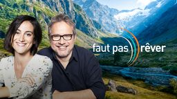 Faut pas rêver