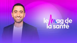 Le Mag de la santé
