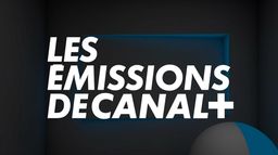 Les émissions de Canal+ Première