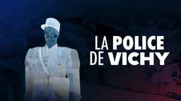 La police de Vichy