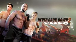 Never Back Down 2 : The Beatdown