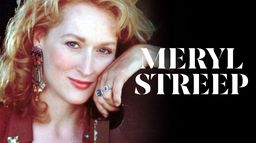 Meryl Streep : Mystères et métamorphoses