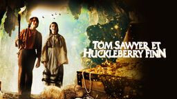 Tom Sawyer et Huckleberry Finn