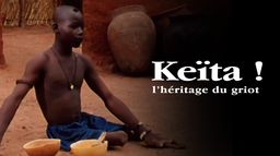Keïta ! L'héritage du griot