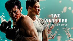 Two Warriors : Le combat du siècle