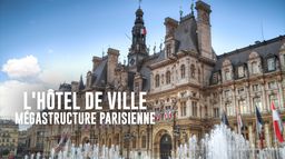 L'hôtel de ville : mégastructure parisienne