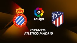 Espanyol Barcelone / Atlético Madrid