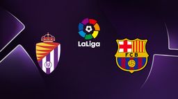 Real Valladolid / FC Barcelone