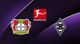 Bayer Leverkusen / Mönchengladbach