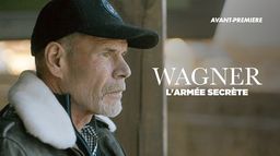 Wagner, les mercenaires de la Russie