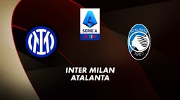 Inter Milan / Atalanta Bergame
