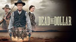 Dead for a Dollar