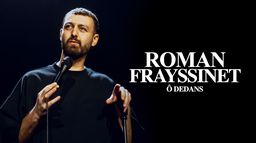Roman Frayssinet : O dedans