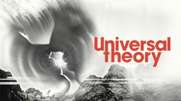 Universal Theory