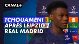 L'interview de Tchouaméni après RB Leipzig / Real Madrid - Ligue des Champions 2023-24