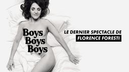 Florence Foresti : Boys Boys Boys