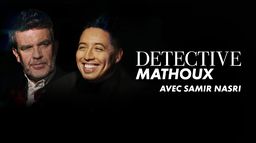 Détective Mathoux
