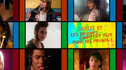 Années 80, les brunes comptent plus pour des prunes !