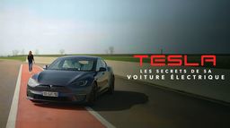 Tesla : les secrets de sa voiture éléctrique
