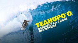 Teahupo'o, derrière la vague olympique