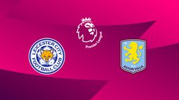 Leicester City / Aston Villa