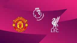 Manchester United / Liverpool